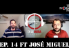 EN LA MIRA PODCAST – Ep. 14 Ft. José Miguel