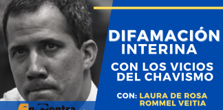 🎥 La Difamación Interina con los mismos vicios del Chavismo | EnContra2 | Laura y Rommel | EnContra2-Programa-9