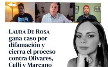 Laura De Rosa obtiene victoria legal sobre demandados por difamación, Roberto Carlo Olivares, Humberto Celli y Alejandro Marcano, y cierra el proceso tras cumplimiento de objetivos judiciales