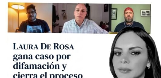Laura De Rosa obtiene victoria legal sobre demandados por difamación, Roberto Carlo Olivares, Humberto Celli y Alejandro Marcano, y cierra el proceso tras cumplimiento de objetivos judiciales