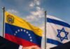 ÚLTIMA HORA | Israel y Venezuela reanudan relaciones consulares tras 17 años de ruptura